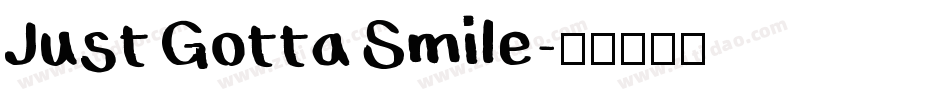 Just Gotta Smile字体转换